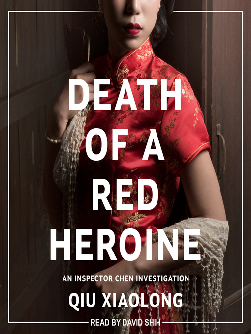 Title details for Death of a Red Heroine by Qiu Xiaolong - Wait list